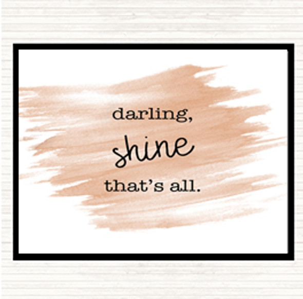 Watercolour Darling Shine Quote Dinner Table Placemat