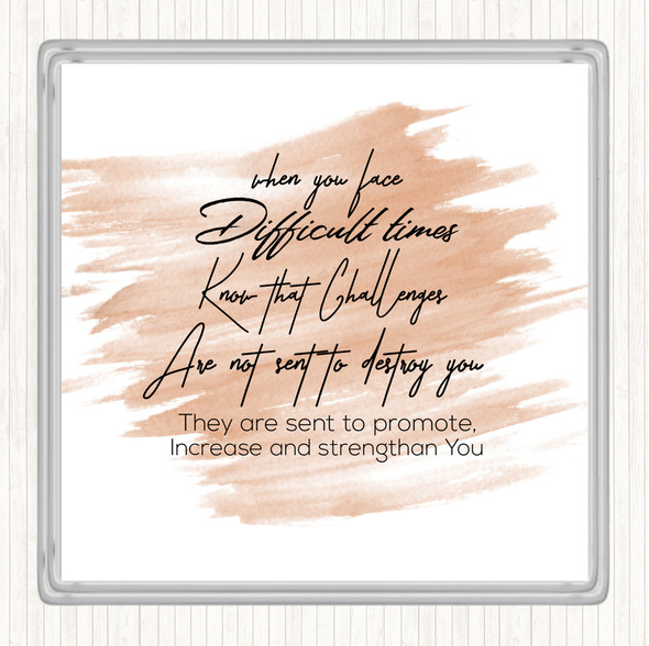 Watercolour Difficult Time Quote Drinks Mat Coaster