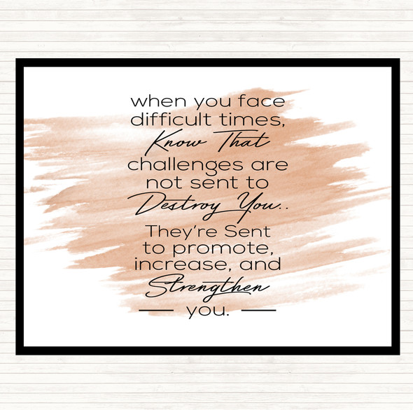 Watercolour Difficult Times Quote Mouse Mat Pad