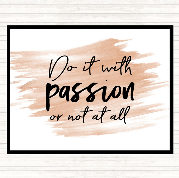 Watercolour Do It With Passion Quote Mouse Mat Pad