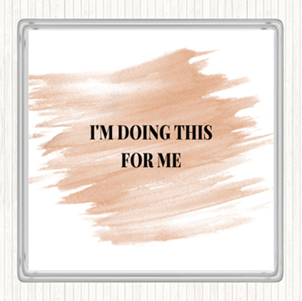 Watercolour Doing This For Me Quote Drinks Mat Coaster
