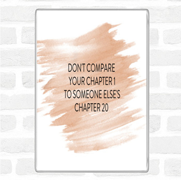 Watercolour Don't Compare Chapters Quote Jumbo Fridge Magnet