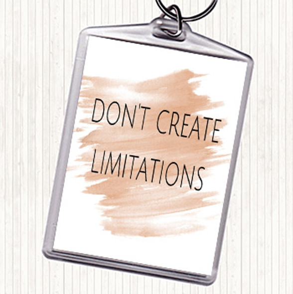 Watercolour Don't Create Limitations Quote Bag Tag Keychain Keyring