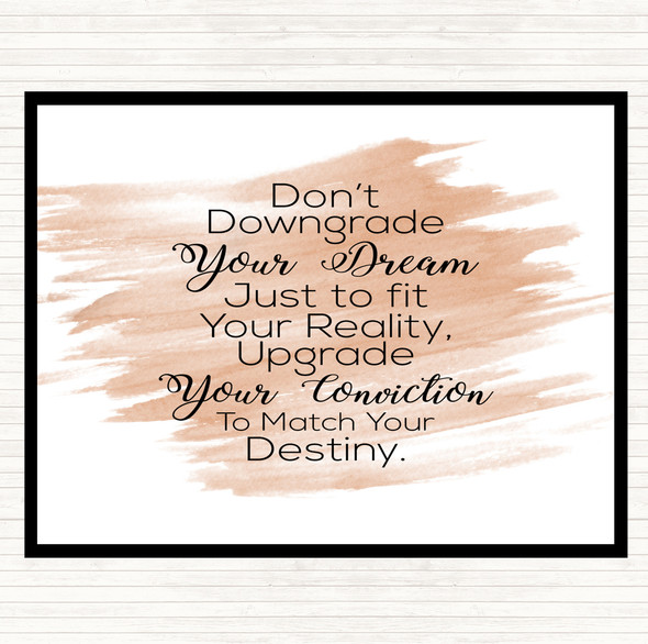 Watercolour Don't Downgrade Quote Dinner Table Placemat