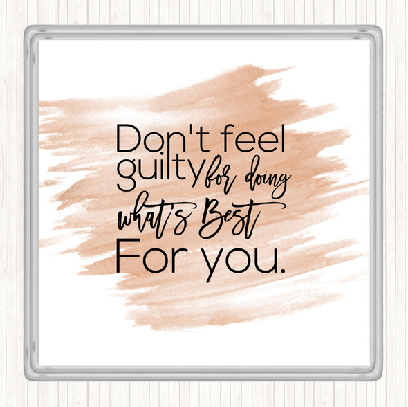 Watercolour Don't Feel Guilty Quote Drinks Mat Coaster