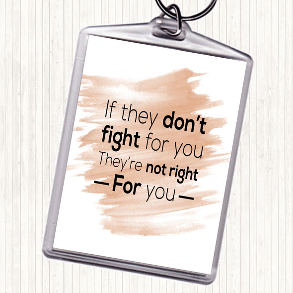 Watercolour Don't Fight Not Right Quote Bag Tag Keychain Keyring