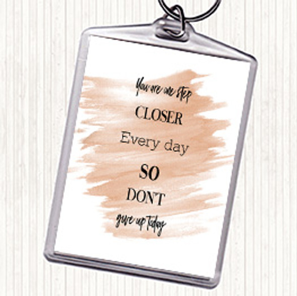 Watercolour Don't Give Up Today Quote Bag Tag Keychain Keyring
