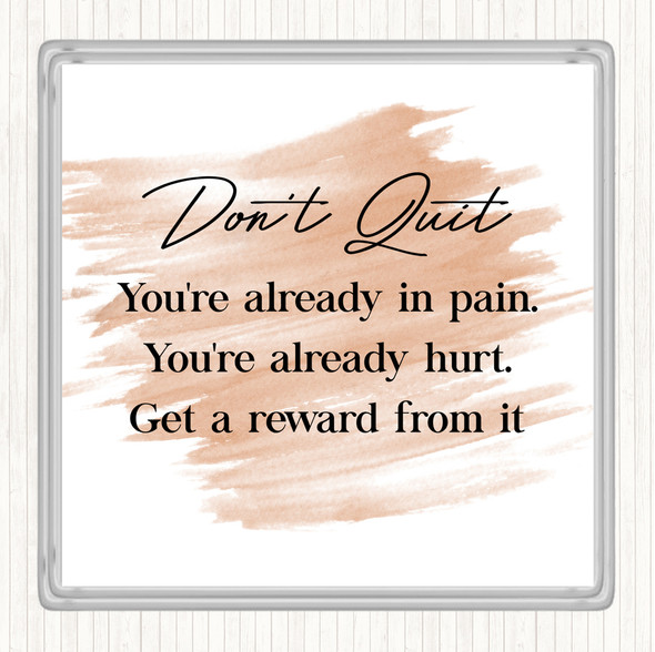 Watercolour Don't Quit Quote Drinks Mat Coaster