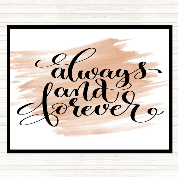 Watercolour Always And Forever Quote Dinner Table Placemat