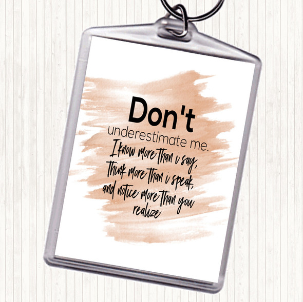 Watercolour Don't Underestimate Me Quote Bag Tag Keychain Keyring