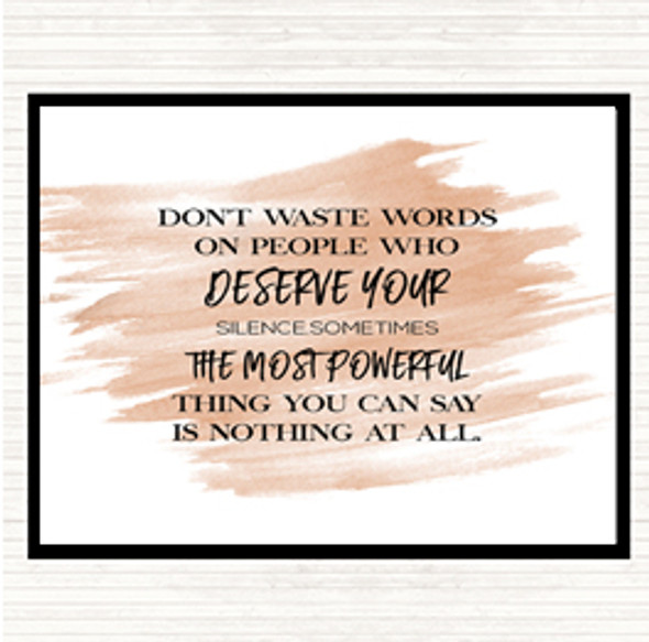 Watercolour Don't Waste Words Quote Mouse Mat Pad