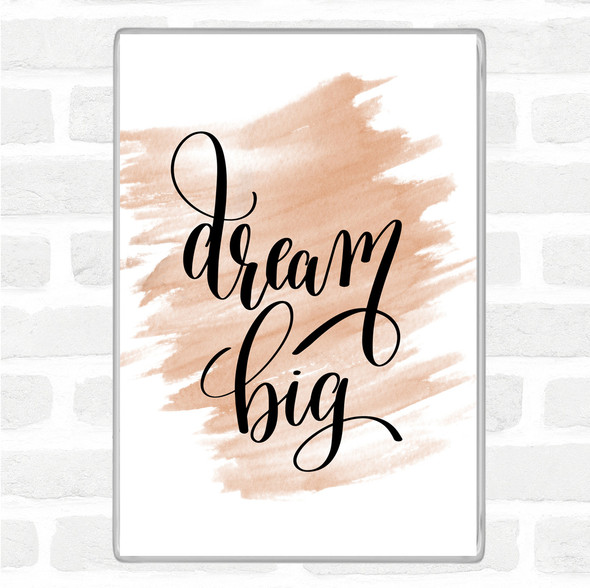 Watercolour Dream Big Quote Jumbo Fridge Magnet