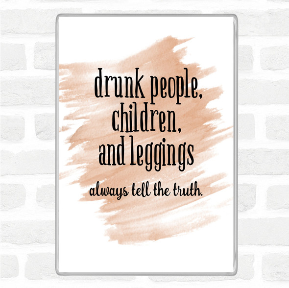 Watercolour Drunk People Children And Leggings Quote Jumbo Fridge Magnet