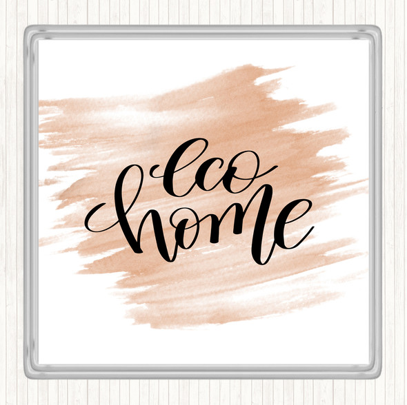 Watercolour Eco Home Quote Drinks Mat Coaster