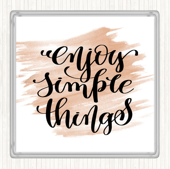Watercolour Enjoy Simple Things Quote Drinks Mat Coaster