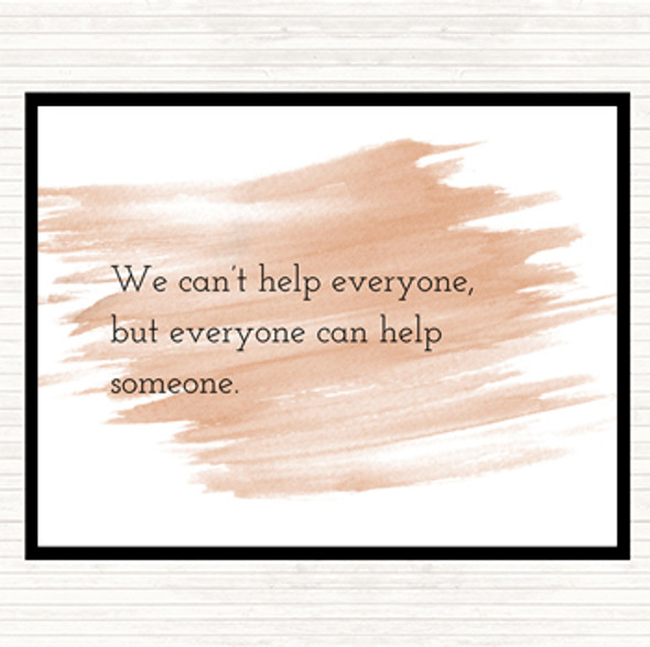 Watercolour Everyone Can Help Someone Quote Mouse Mat Pad