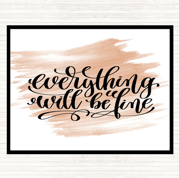 Watercolour Everything Will Be Fine Quote Mouse Mat Pad
