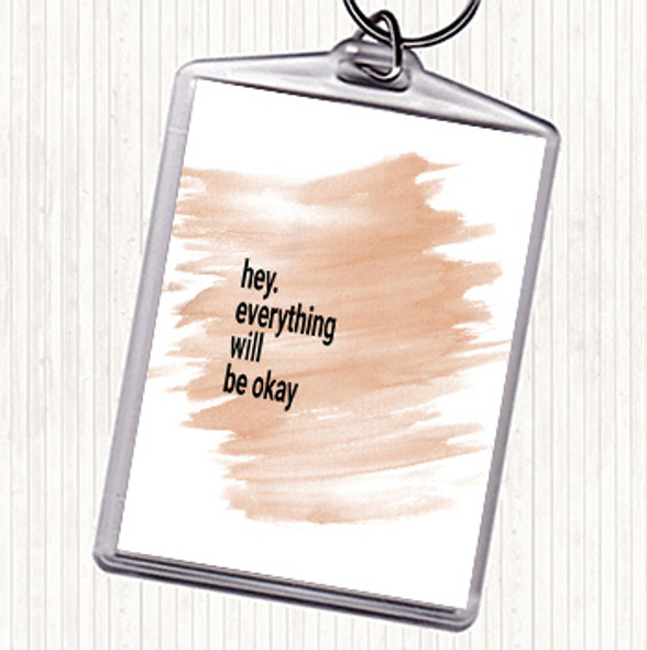Watercolour Everything Will Be Ok Quote Bag Tag Keychain Keyring
