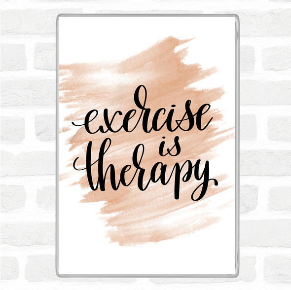 Watercolour Exercise Is Therapy Quote Jumbo Fridge Magnet