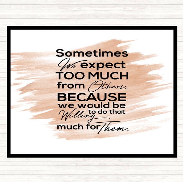 Watercolour Expect Too Much Quote Dinner Table Placemat