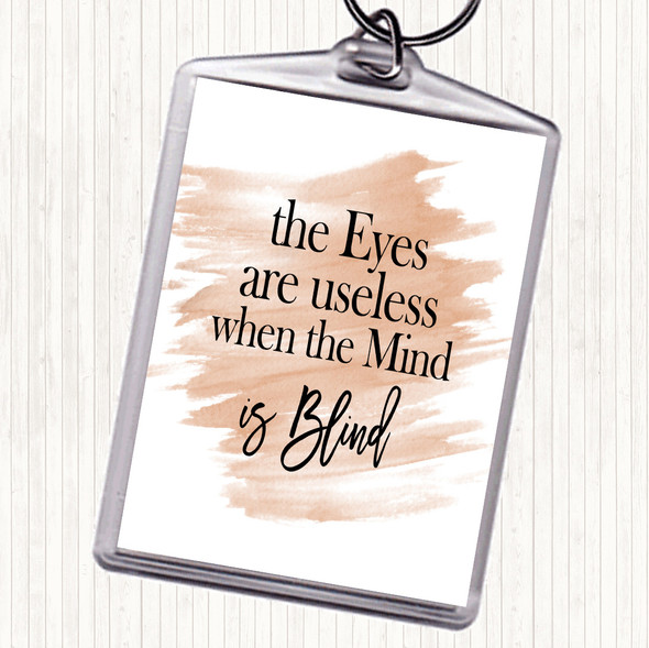 Watercolour Eyes Are Useless Quote Bag Tag Keychain Keyring