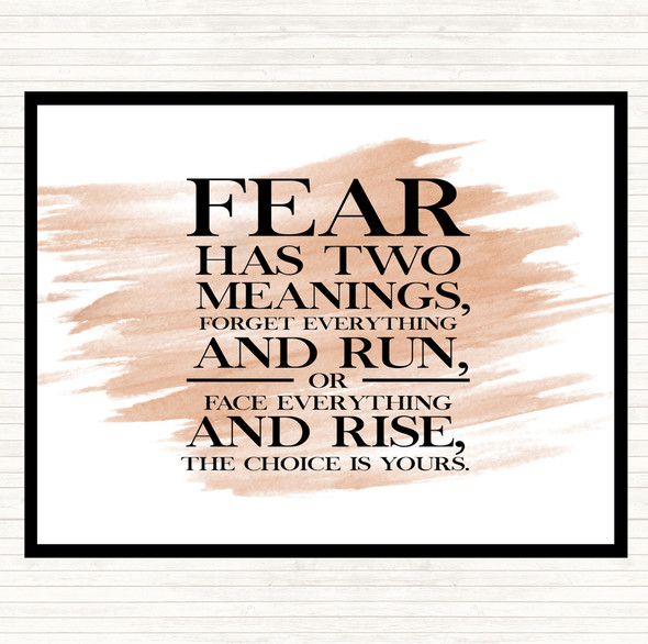 Watercolour Fear Has 2 Meanings Quote Mouse Mat Pad