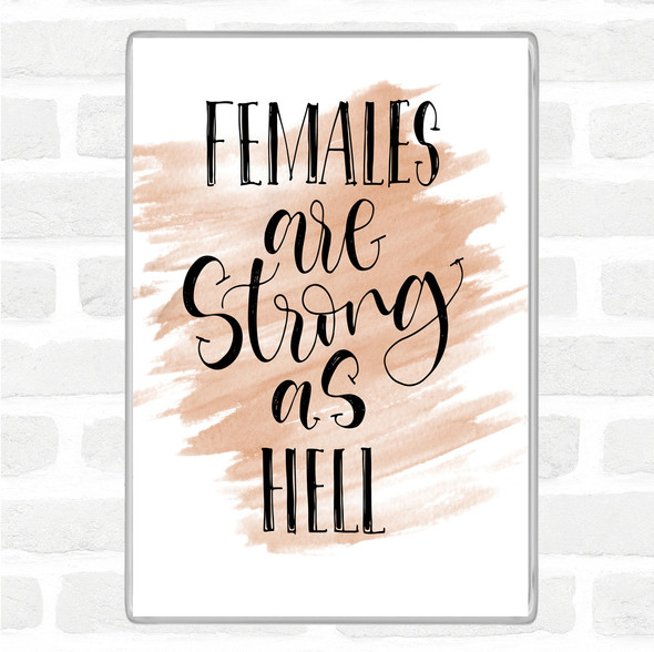 Watercolour Female Strong As Hell Quote Jumbo Fridge Magnet