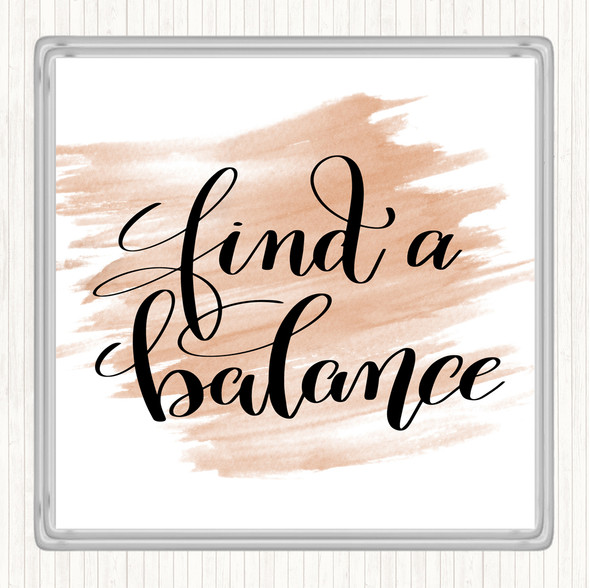 Watercolour Find A Balance Quote Drinks Mat Coaster