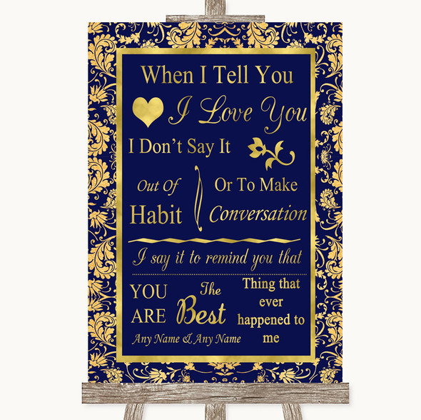 Blue & Gold When I Tell You I Love You Personalised Wedding Sign