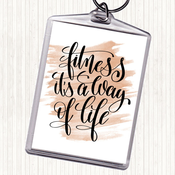 Watercolour Fitness Is A Way Of Life Quote Bag Tag Keychain Keyring