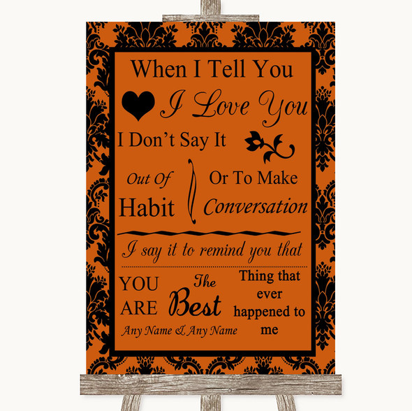 Burnt Orange Damask When I Tell You I Love You Personalised Wedding Sign