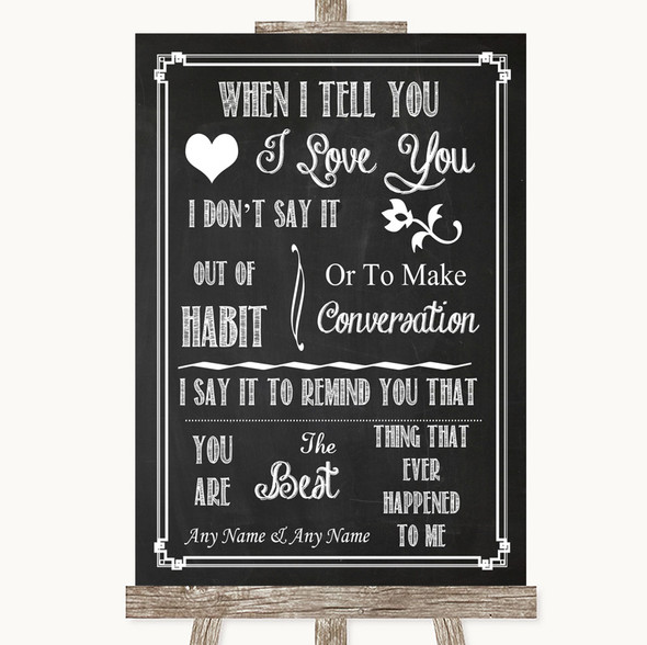 Chalk Sketch When I Tell You I Love You Personalised Wedding Sign