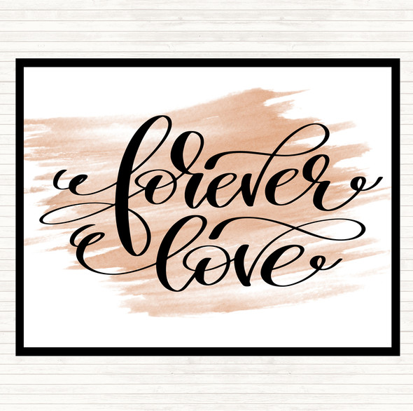 Watercolour Forever Love Quote Mouse Mat Pad