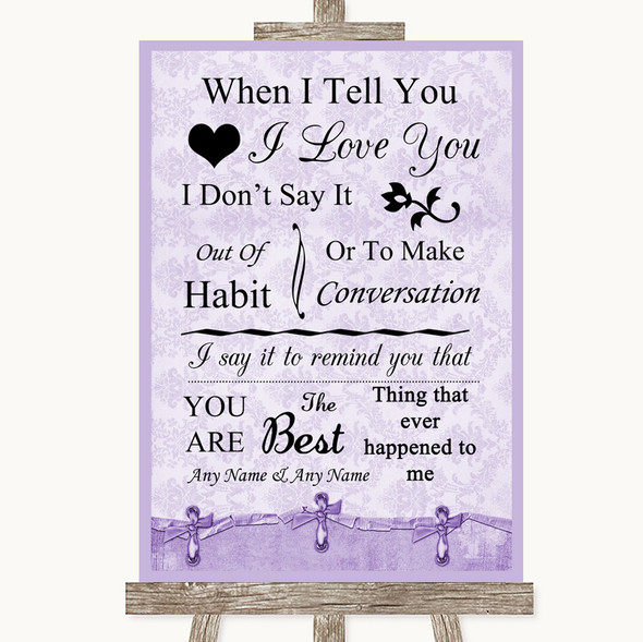 Lilac Shabby Chic When I Tell You I Love You Personalised Wedding Sign