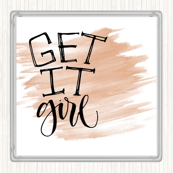 Watercolour Get It Girl Quote Drinks Mat Coaster
