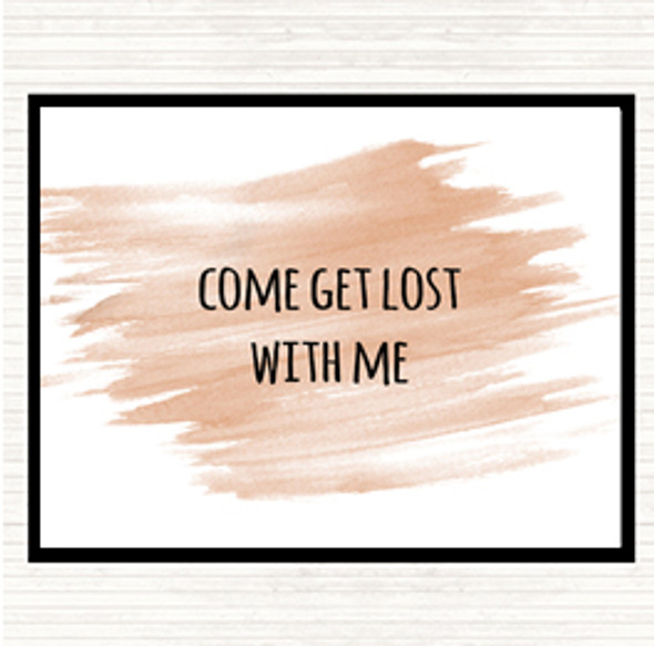 Watercolour Get Lost Quote Mouse Mat Pad