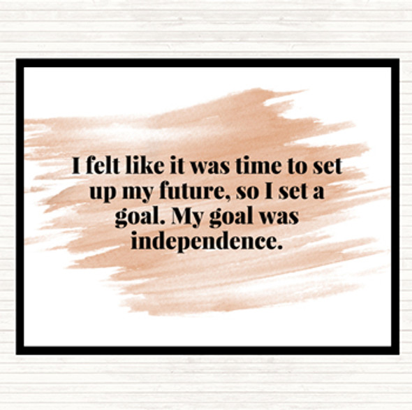 Watercolour Goal Was Independence Quote Mouse Mat Pad