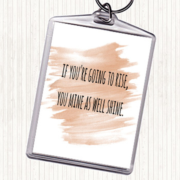 Watercolour Going To Rise Quote Bag Tag Keychain Keyring