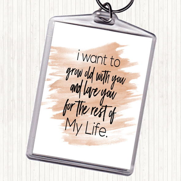 Watercolour Grow Old Quote Bag Tag Keychain Keyring