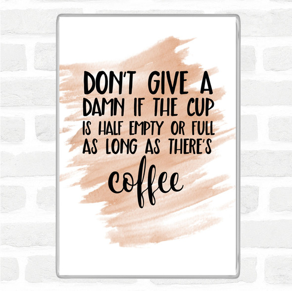 Watercolour As Long As There's Coffee Quote Jumbo Fridge Magnet