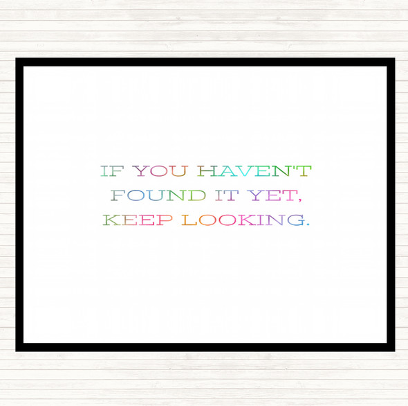 Haven't Found Rainbow Quote Mouse Mat Pad