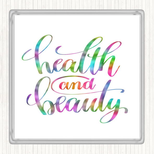 Health And Beauty Rainbow Quote Drinks Mat Coaster