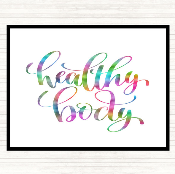 Healthy Body Rainbow Quote Dinner Table Placemat
