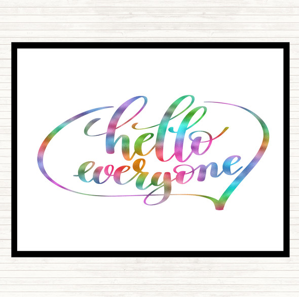 Hello Everyone Rainbow Quote Dinner Table Placemat