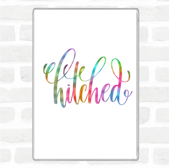 Hitched Rainbow Quote Jumbo Fridge Magnet