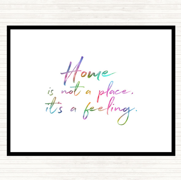 Home Is Not A Place Rainbow Quote Dinner Table Placemat
