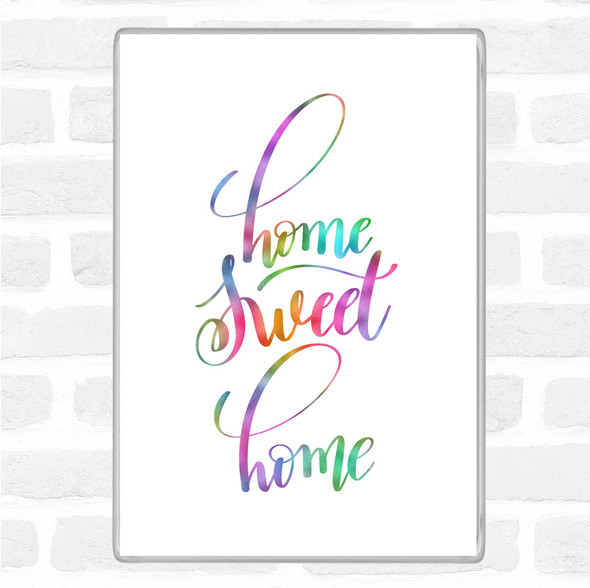 Home Sweet Home Rainbow Quote Jumbo Fridge Magnet