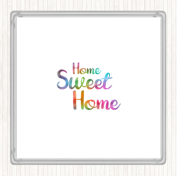 Home Sweet Rainbow Quote Drinks Mat Coaster