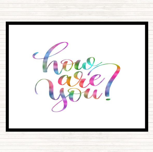 How Are You Rainbow Quote Dinner Table Placemat