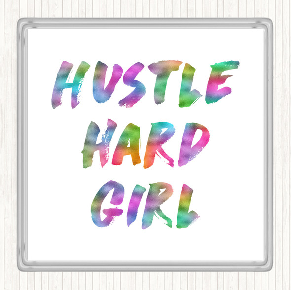 Hustle Hard Rainbow Quote Drinks Mat Coaster